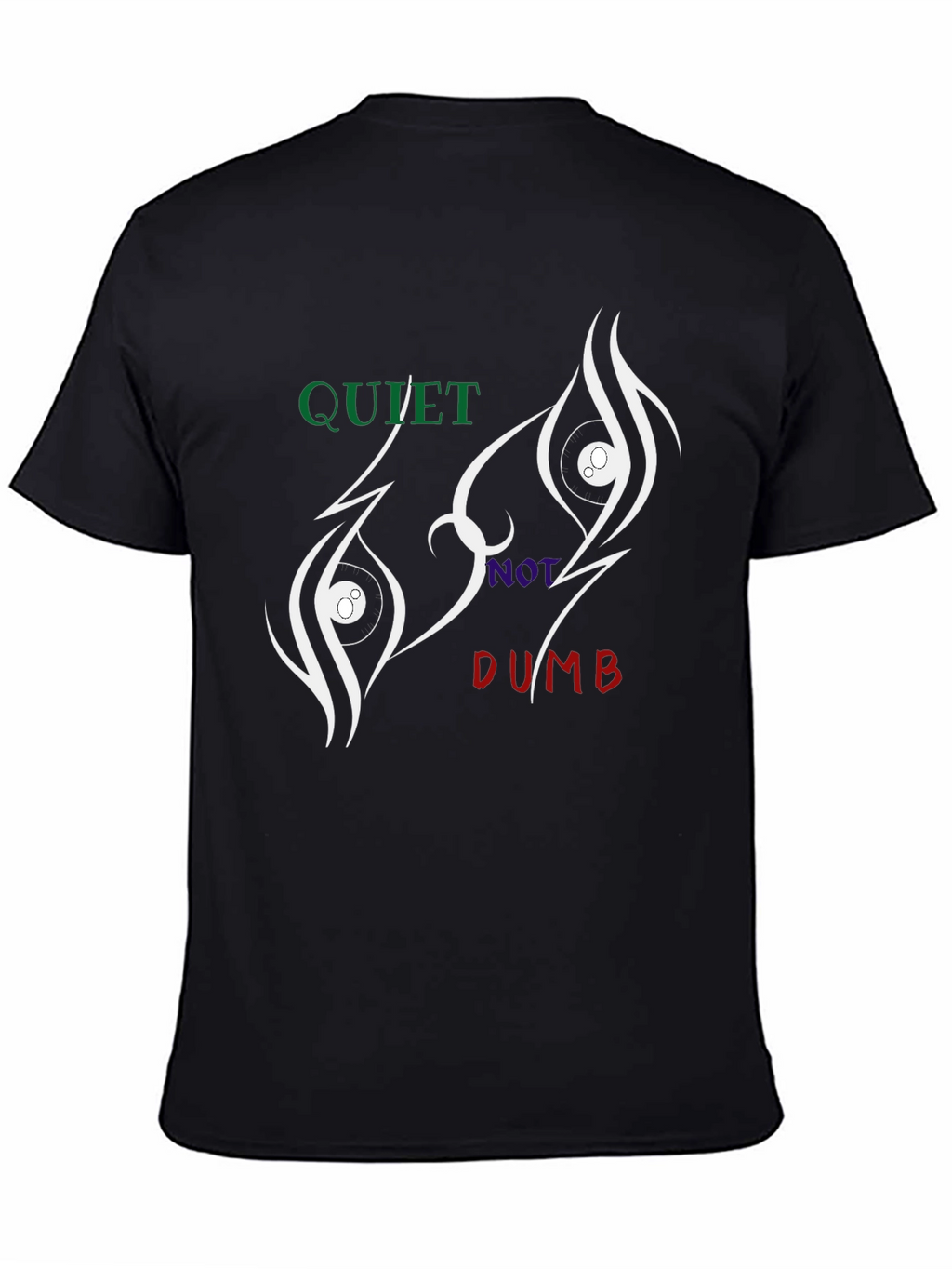 Quiet Not Dumb Graphic Tee