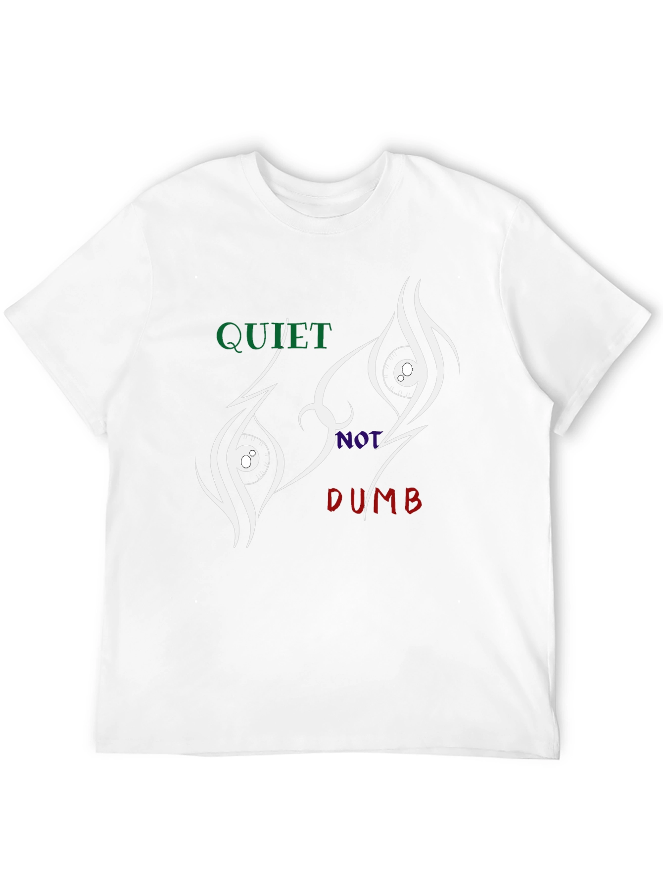 Quiet Not Dumb Graphic Tee