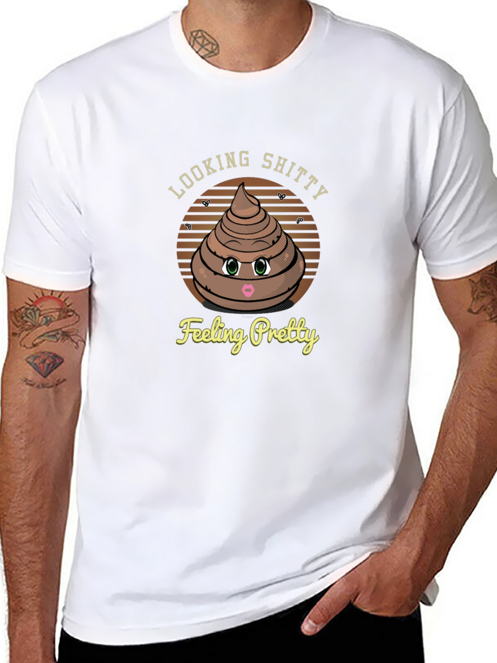 Looking Shitty Feeling Pretty T-Shirt