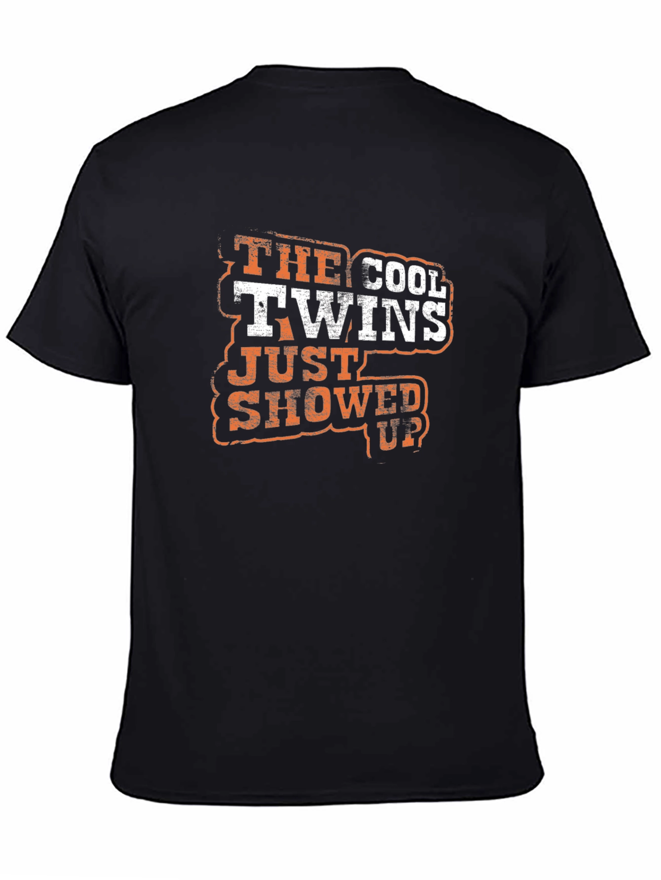 Cool Twins Just Showed Up - Graphic Tee