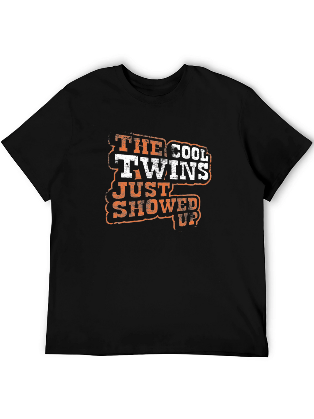 Cool Twins Just Showed Up - Graphic Tee