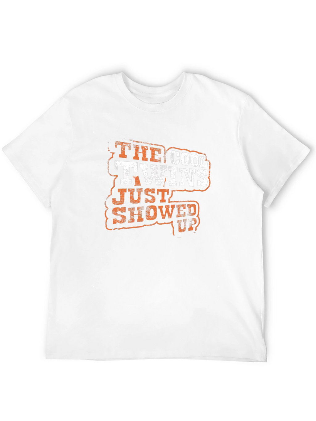 Cool Twins Just Showed Up - Graphic Tee