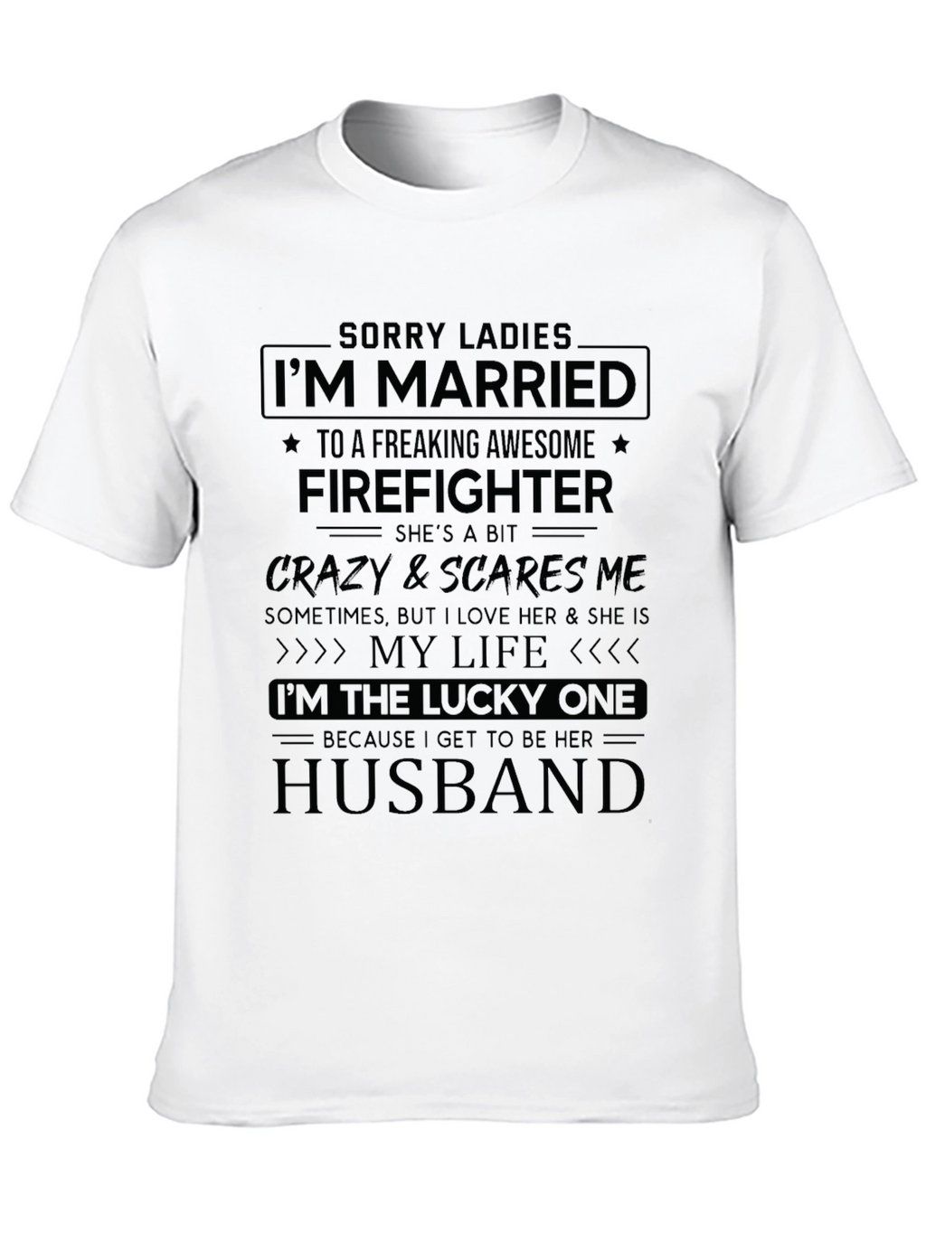 Married to a Firefighter Novelty T-Shirt