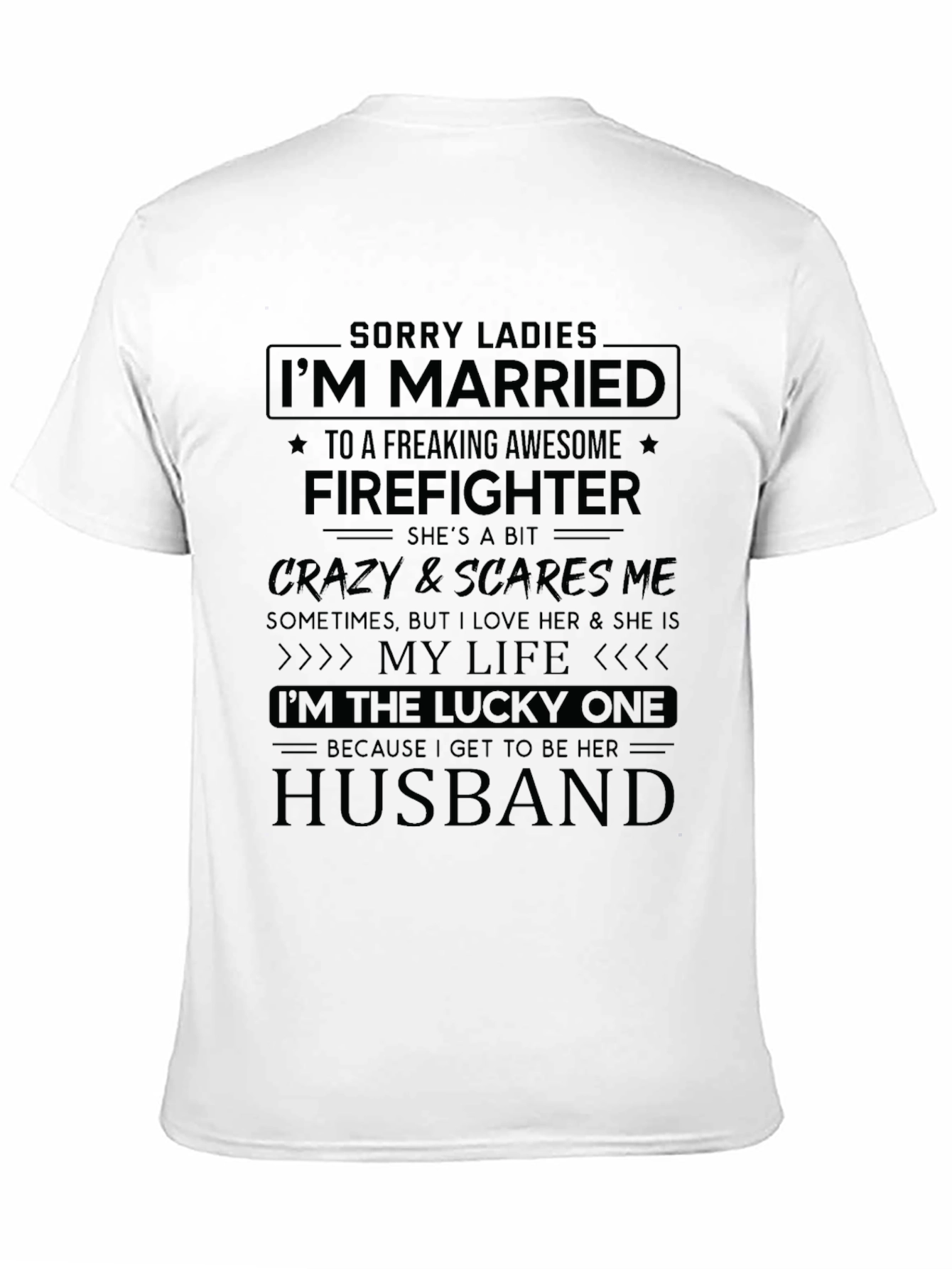 Married to a Firefighter Novelty T-Shirt