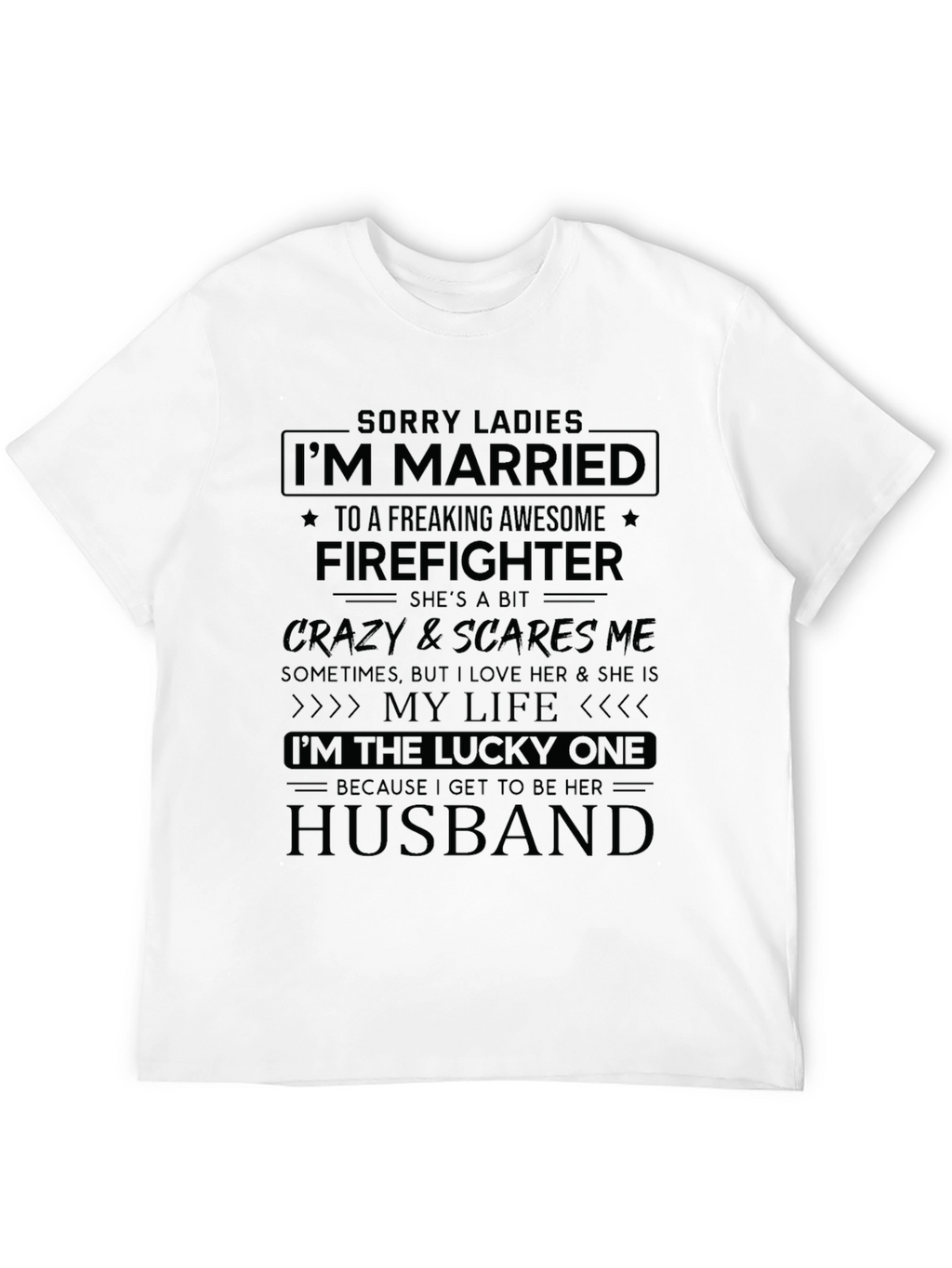 Married to a Firefighter Novelty T-Shirt