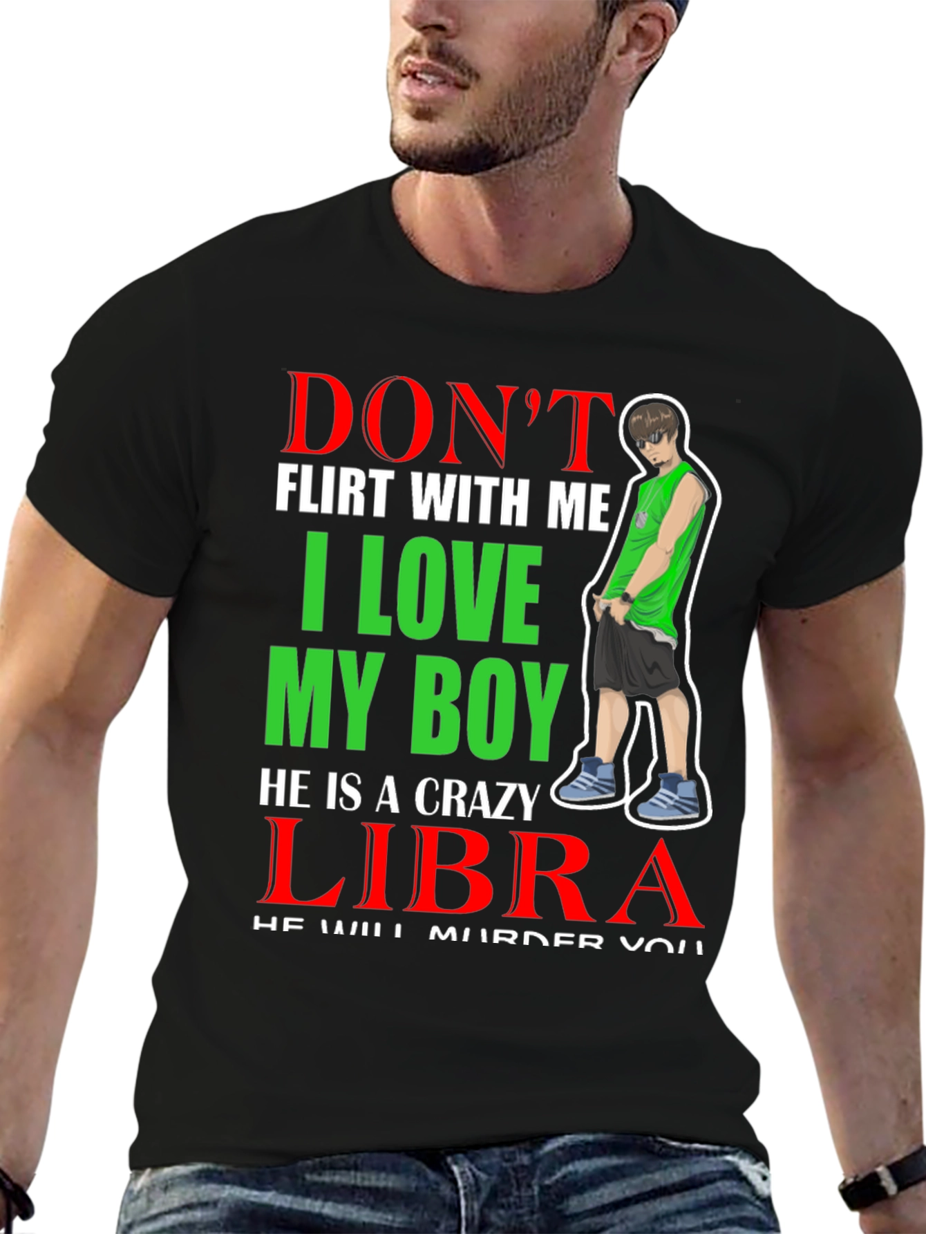 Dont Flirt T-Shirt - I Love My Libra Boy