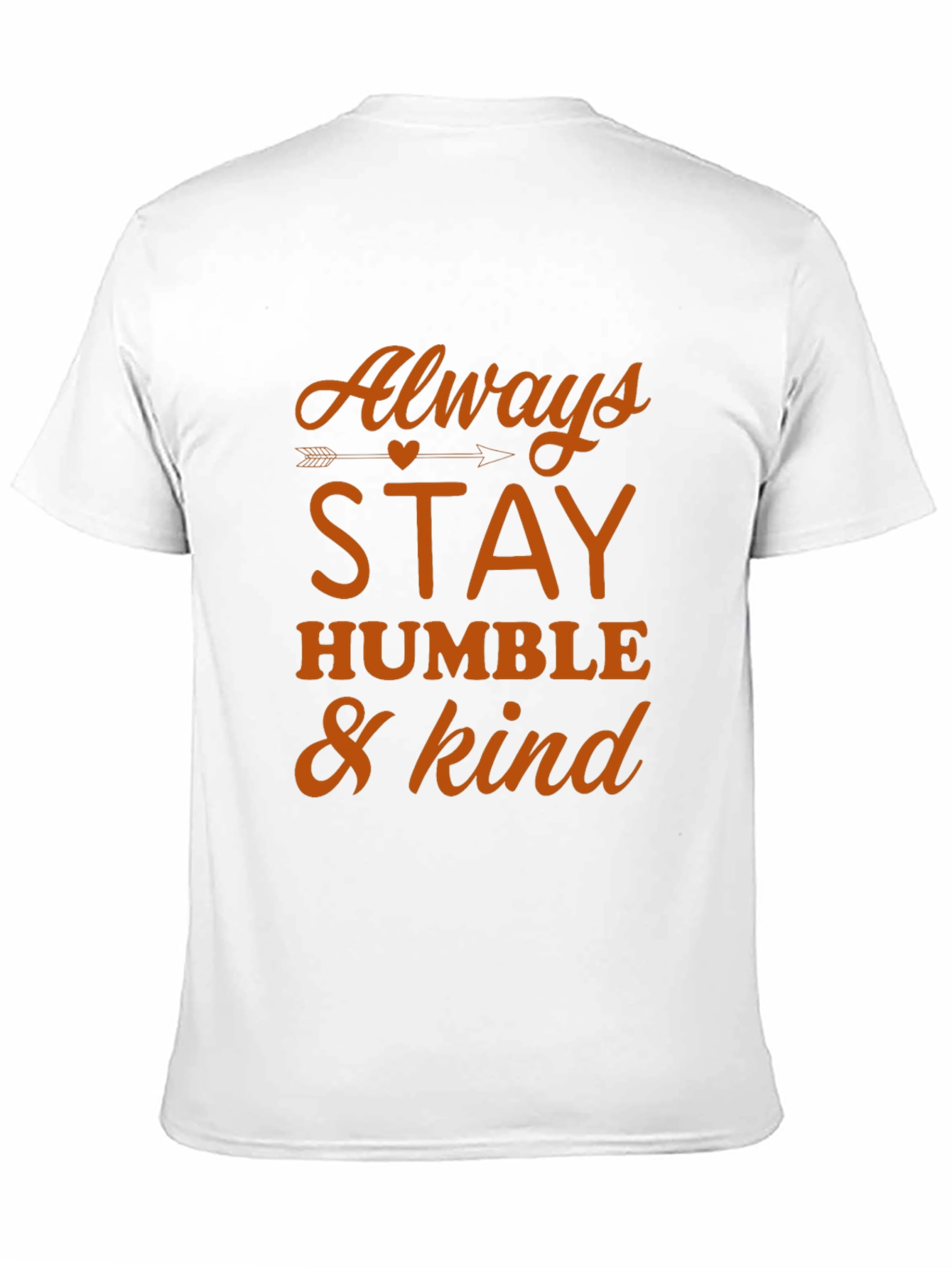 Always Stay Humble & Kind Graphic T-Shirt