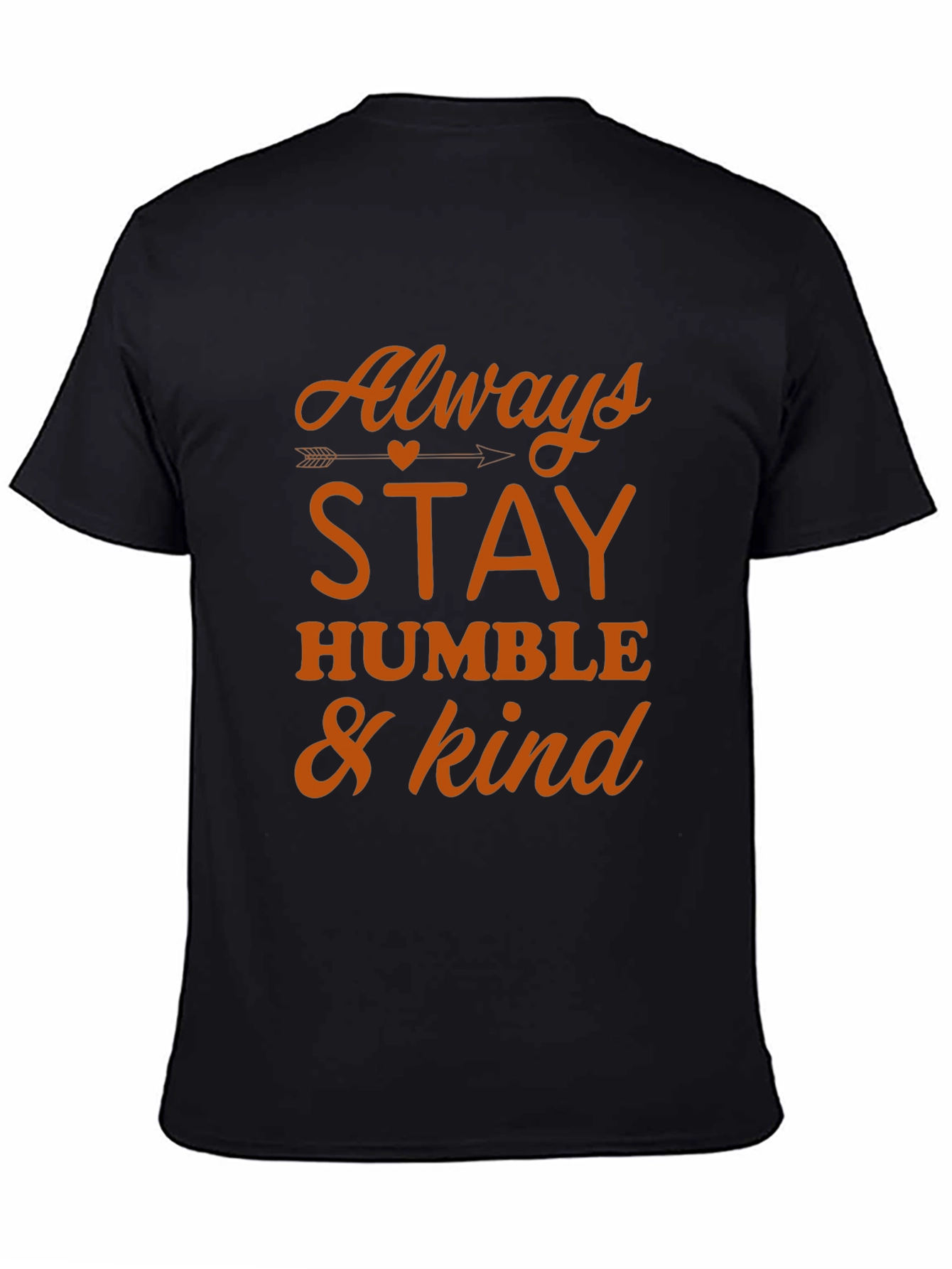 Always Stay Humble & Kind Graphic T-Shirt