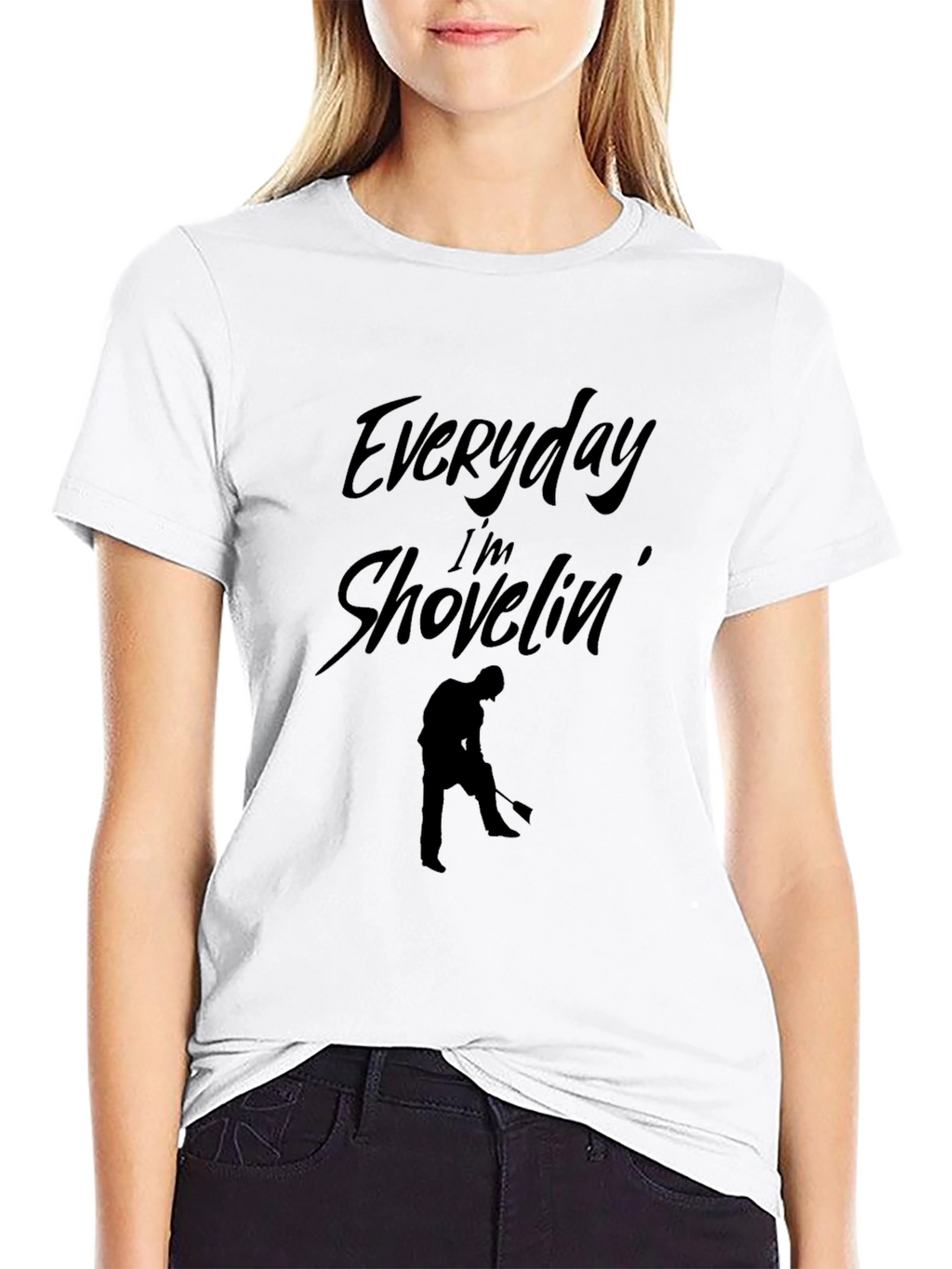 Everyday Im Shovelin T-Shirt - Black Graphic Tee