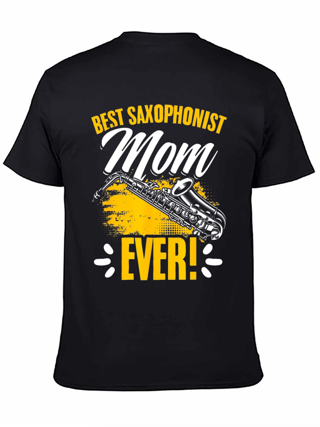 Best Saxophonist Mom Ever T-Shirt