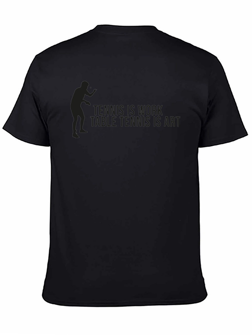 Tennis/Table Tennis T-Shirt: Work & Art Tee