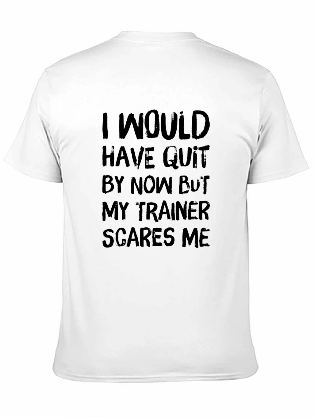 Funny Workout Trainer T-Shirt