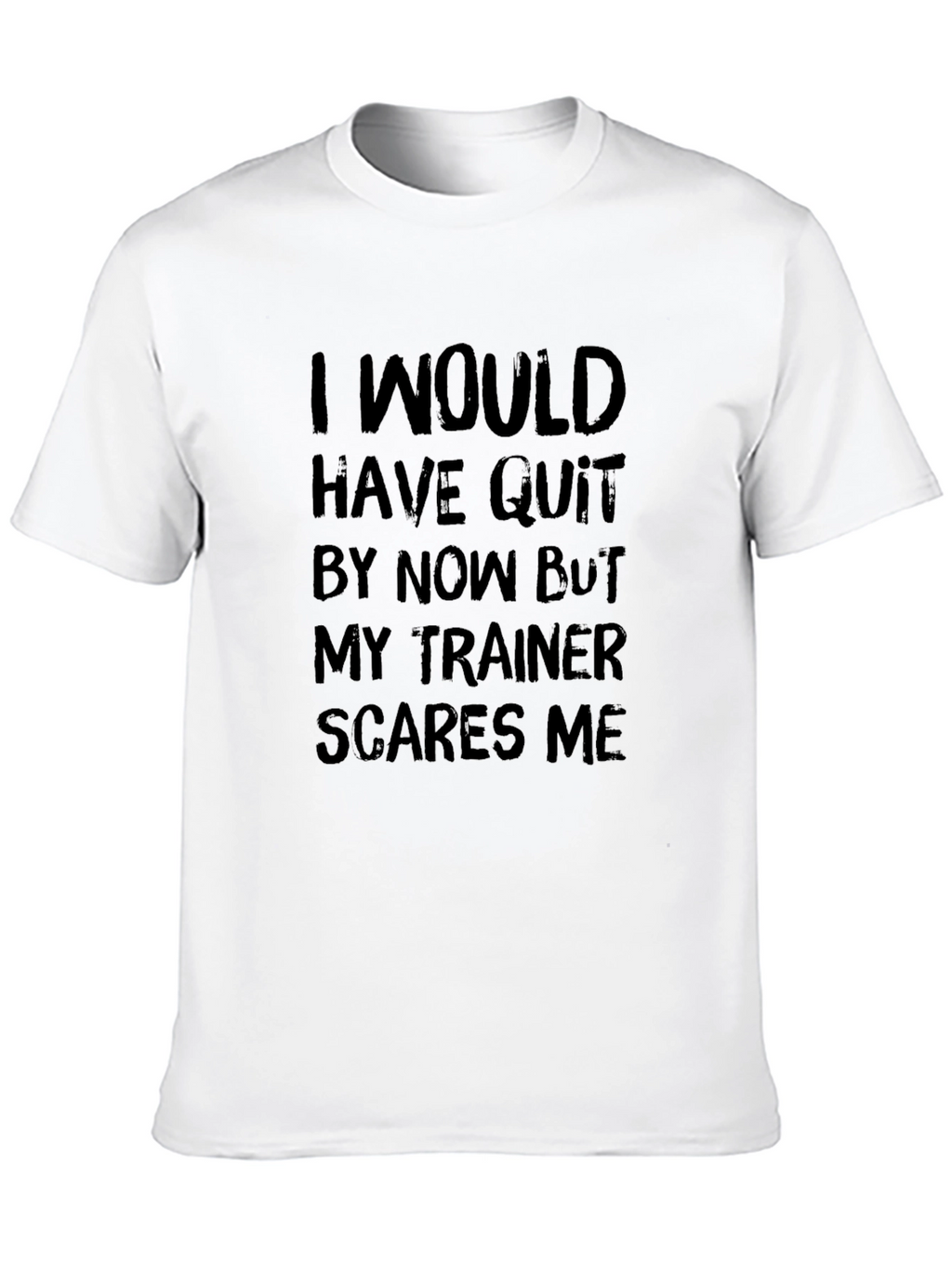Funny Workout Trainer T-Shirt