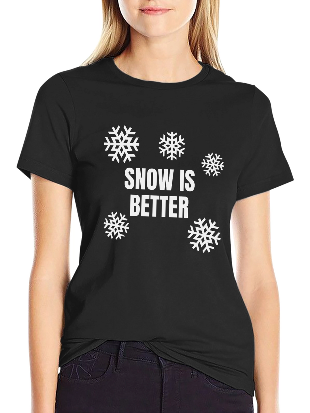 Snow is Better Graphic Tee
