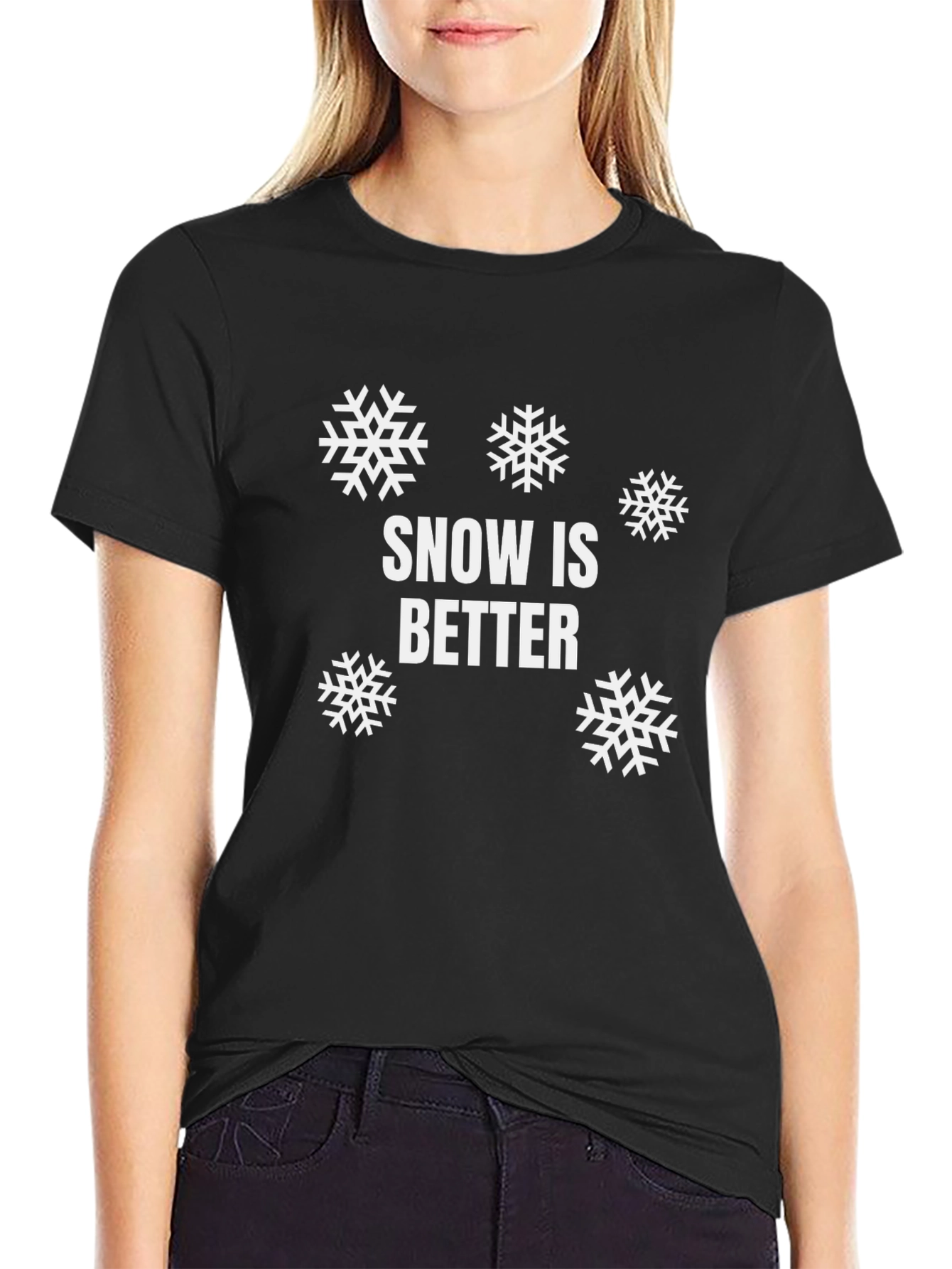 Snow is Better Graphic Tee