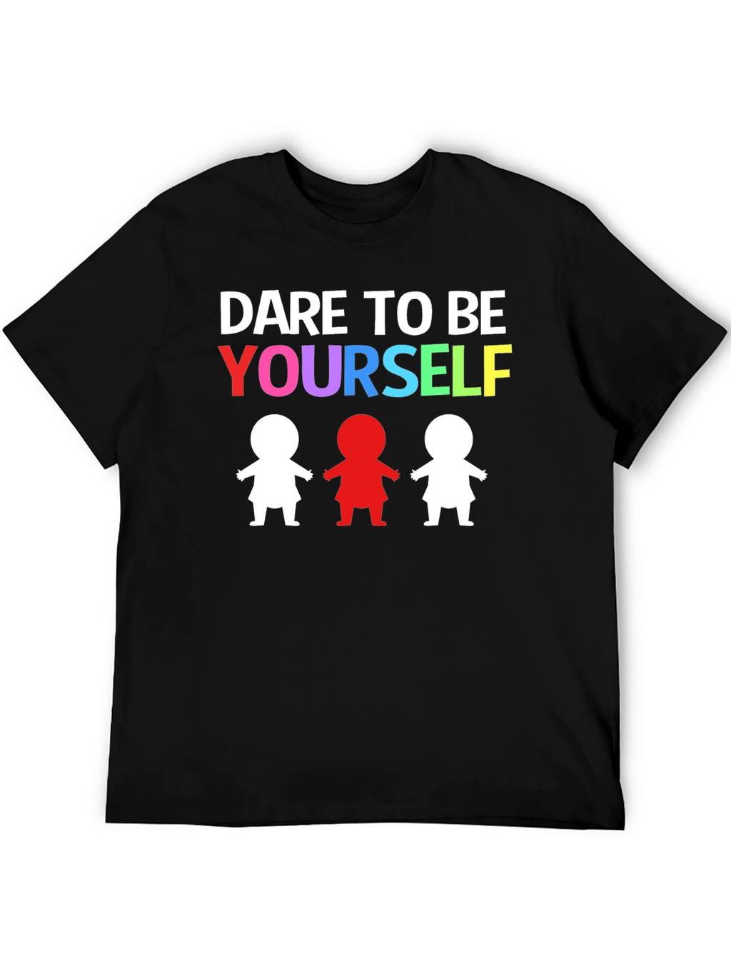 Dare to Be Yourself Graphic Print Black T-Shirt