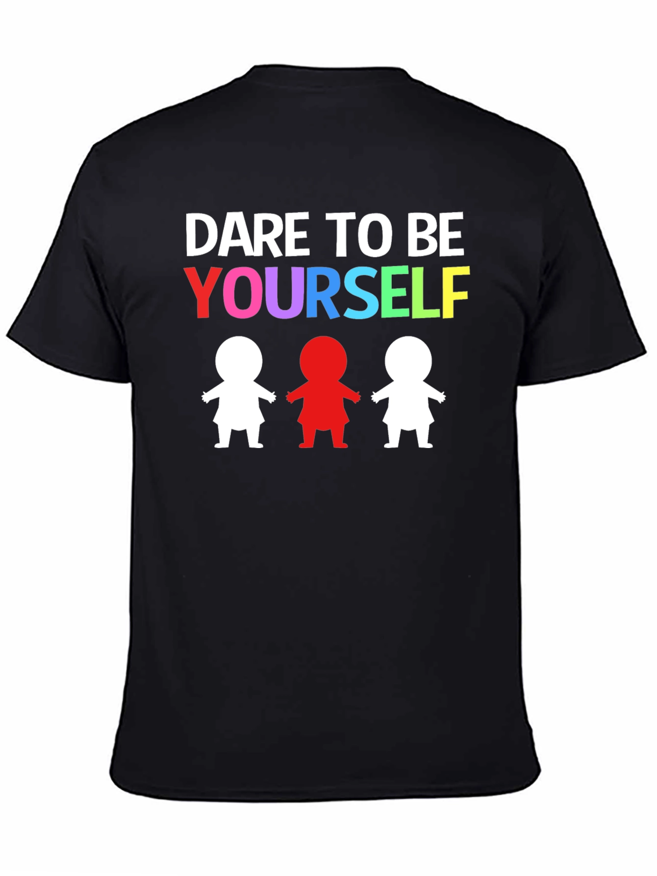Dare to Be Yourself Graphic Print Black T-Shirt