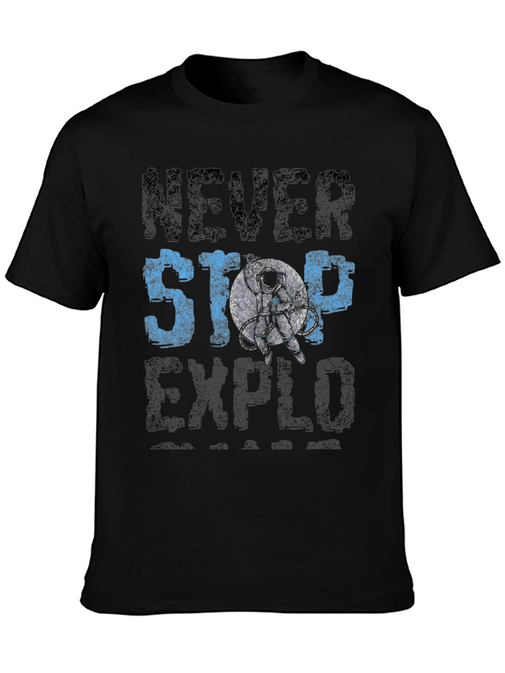 Never Stop Exploring T-Shirt - Astronaut Graphic Tee