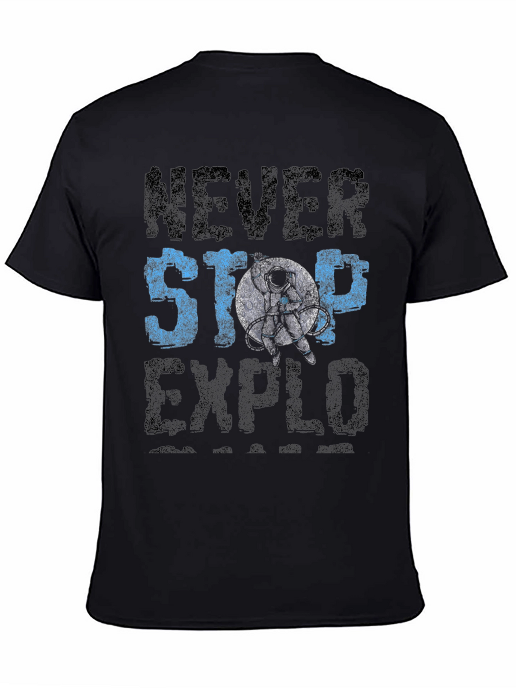 Never Stop Exploring T-Shirt - Astronaut Graphic Tee