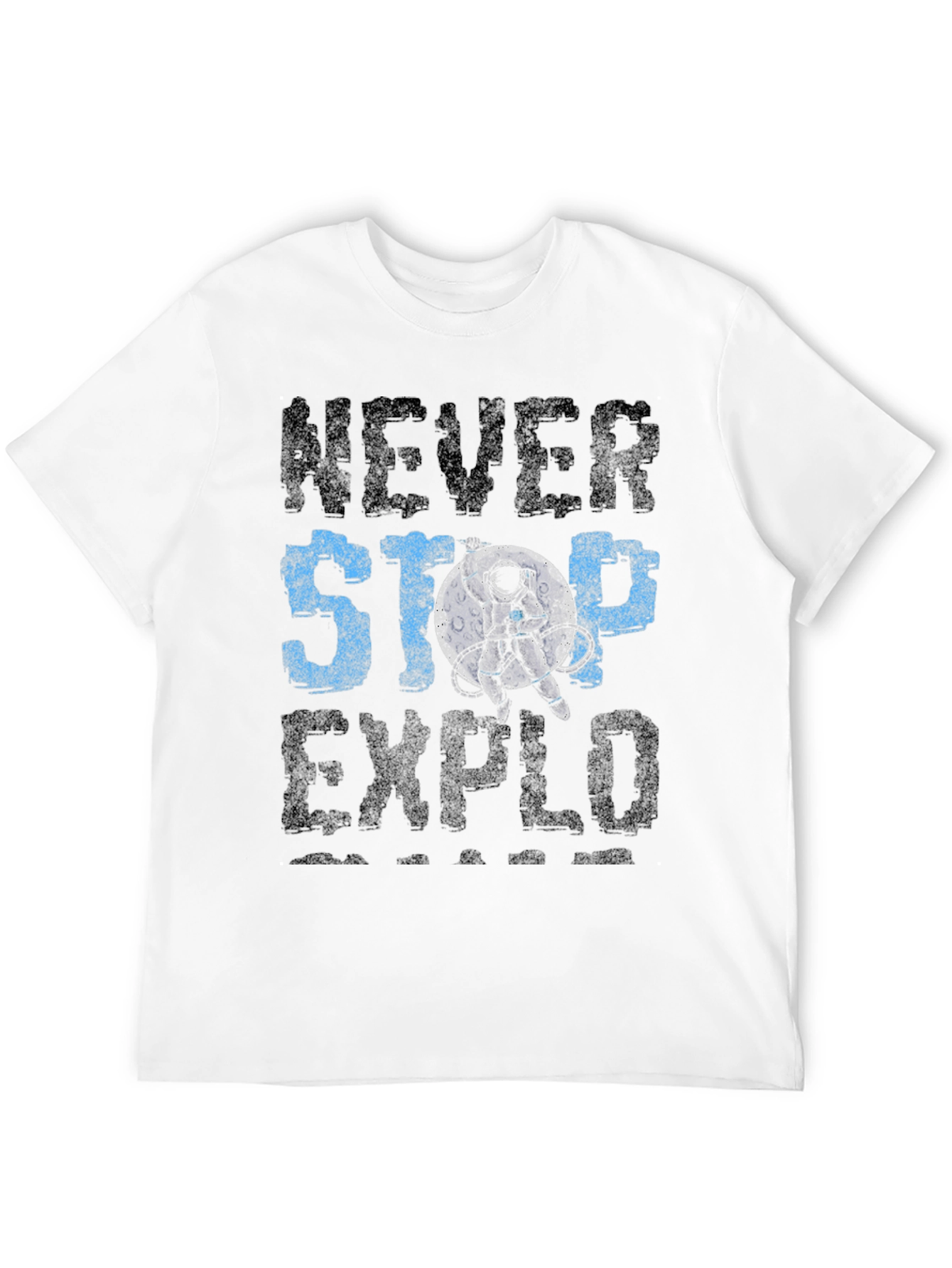 Never Stop Exploring T-Shirt - Astronaut Graphic Tee