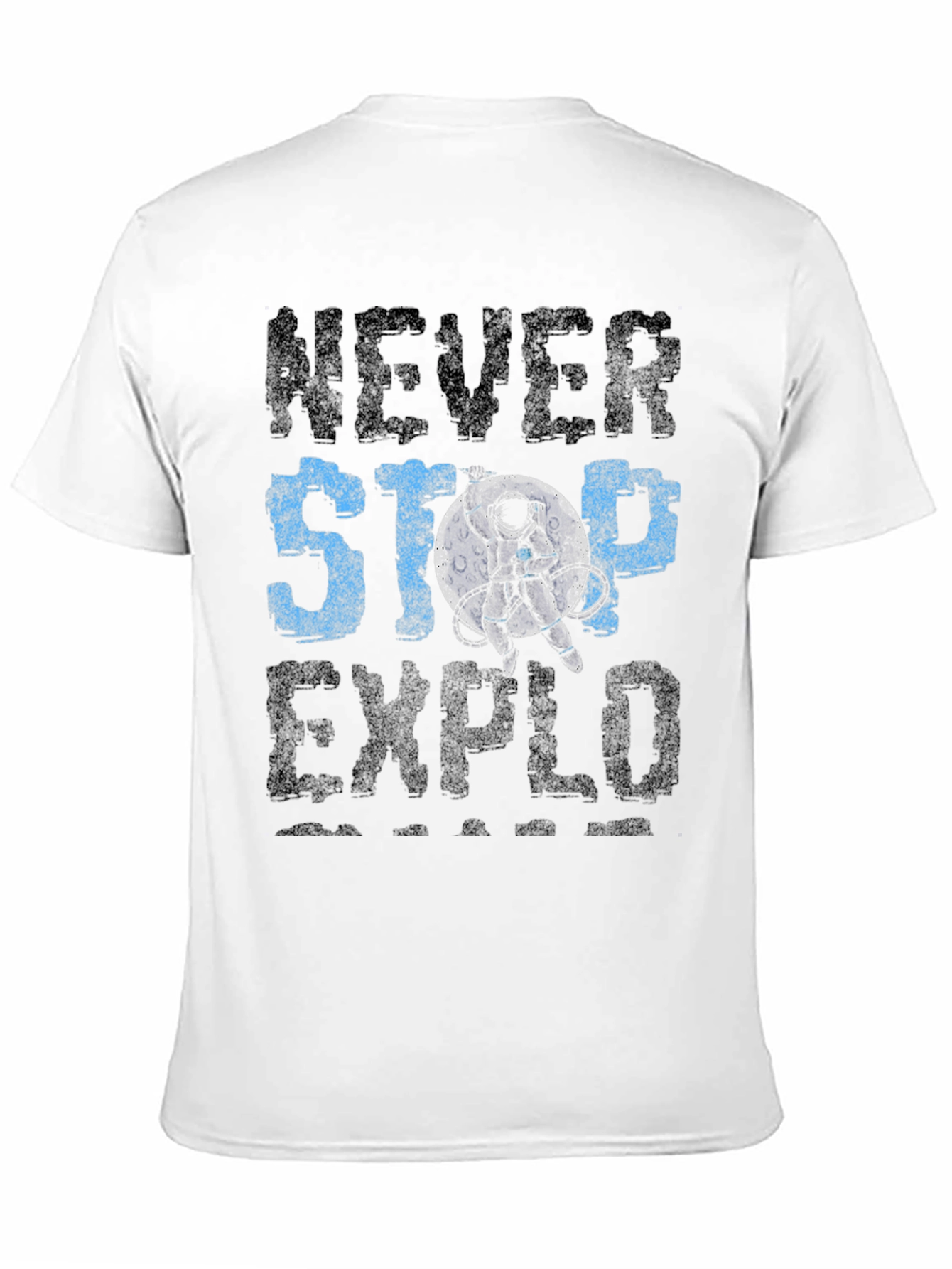 Never Stop Exploring T-Shirt - Astronaut Graphic Tee