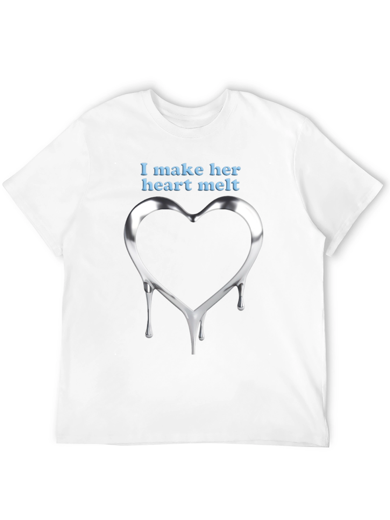 I Make Her Heart Melt - Mens Graphic Tee
