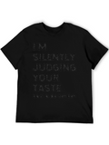 Im Silently Judging Your Taste in Music Graphic Tee