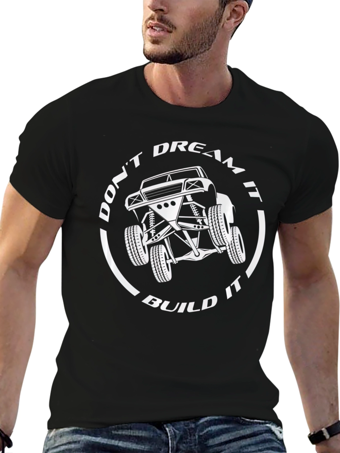 Dont Dream It Build It T-Shirt