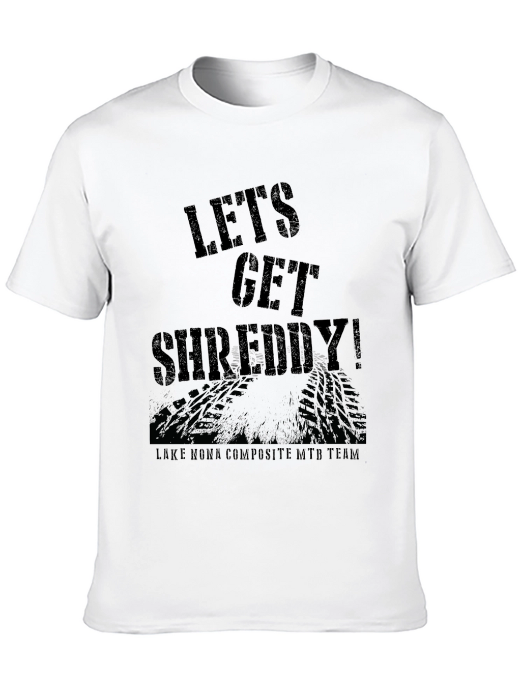 Lets Get Shreddy MTB Team T-Shirt