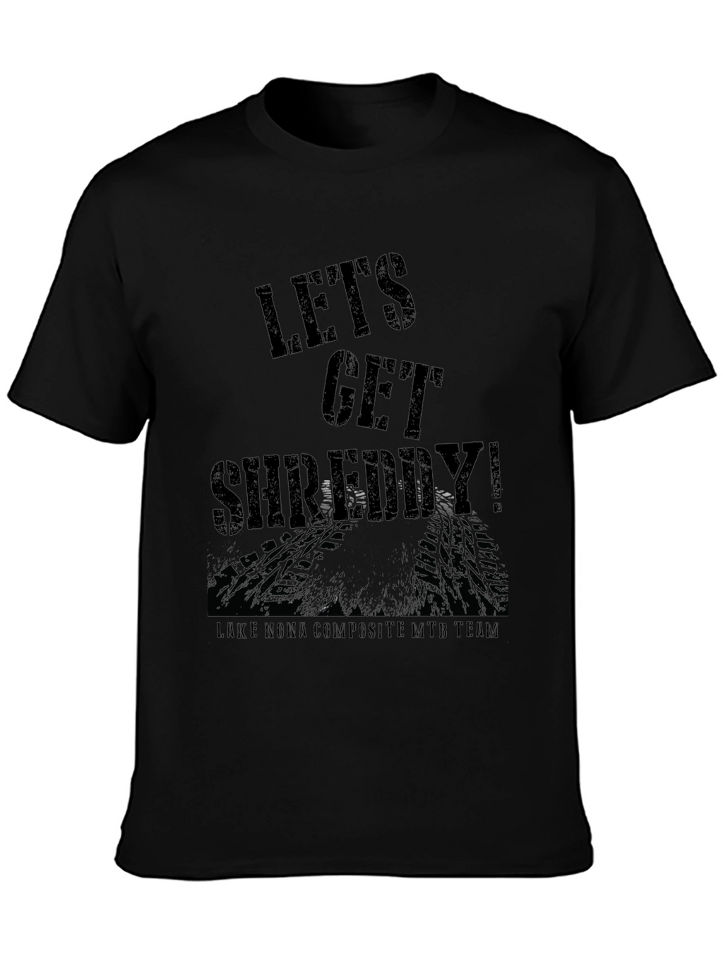 Lets Get Shreddy MTB Team T-Shirt