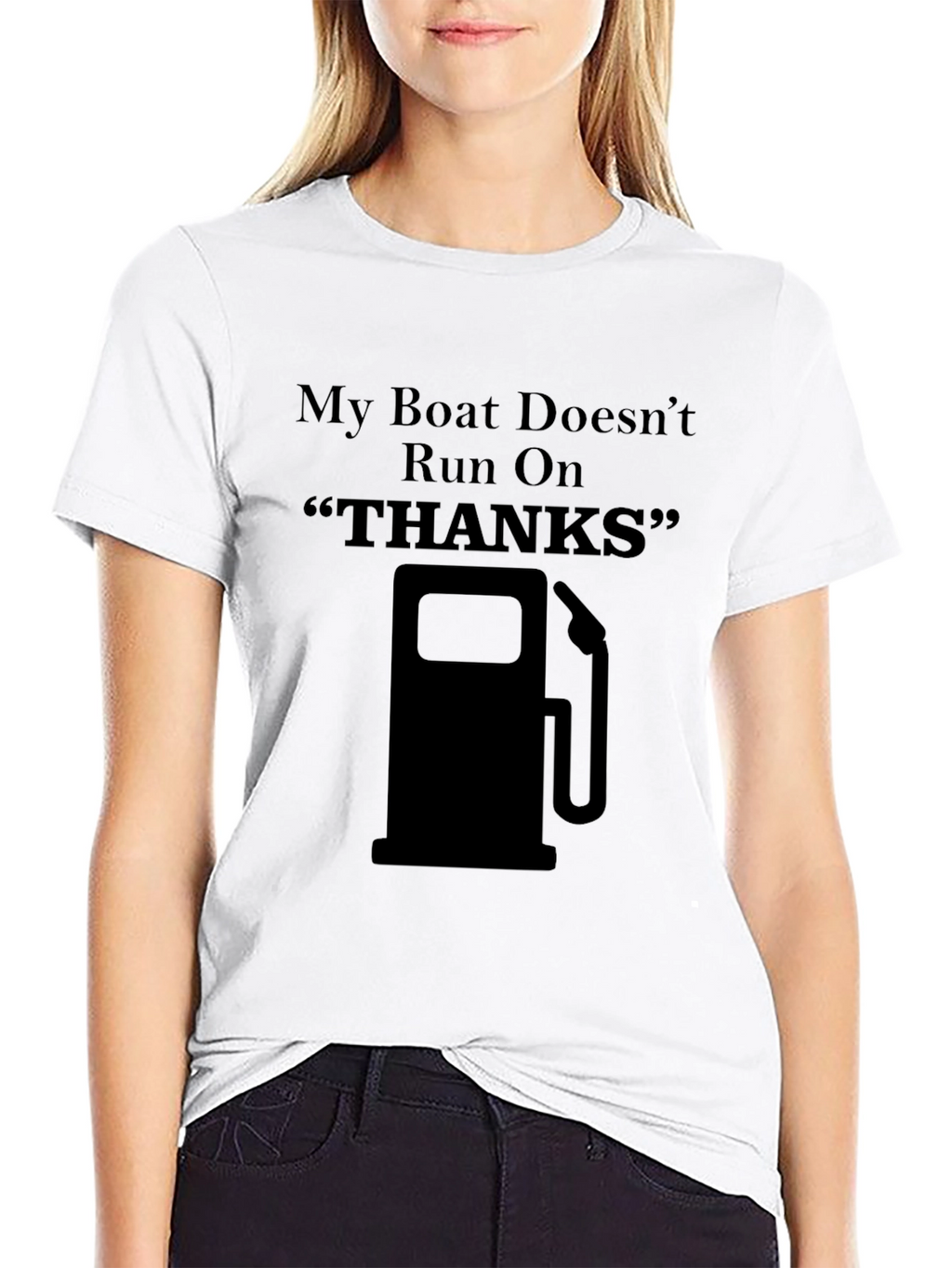 Funny Boating T-Shirt: My Boat Doesnt Run On Thanks