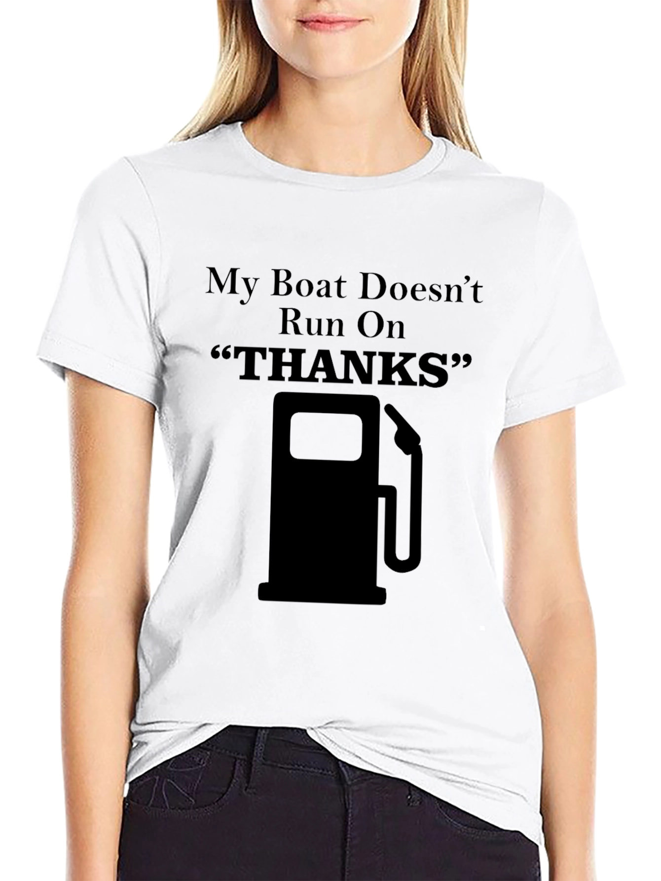 Funny Boating T-Shirt: My Boat Doesnt Run On Thanks
