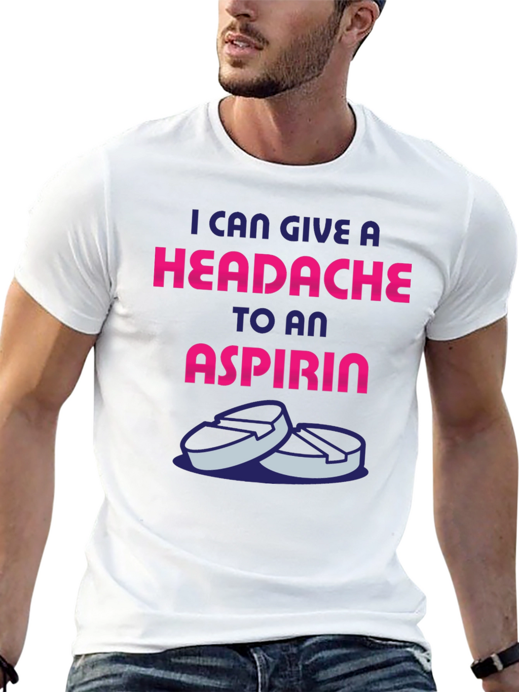 Headache to an Aspirin Graphic T-Shirt