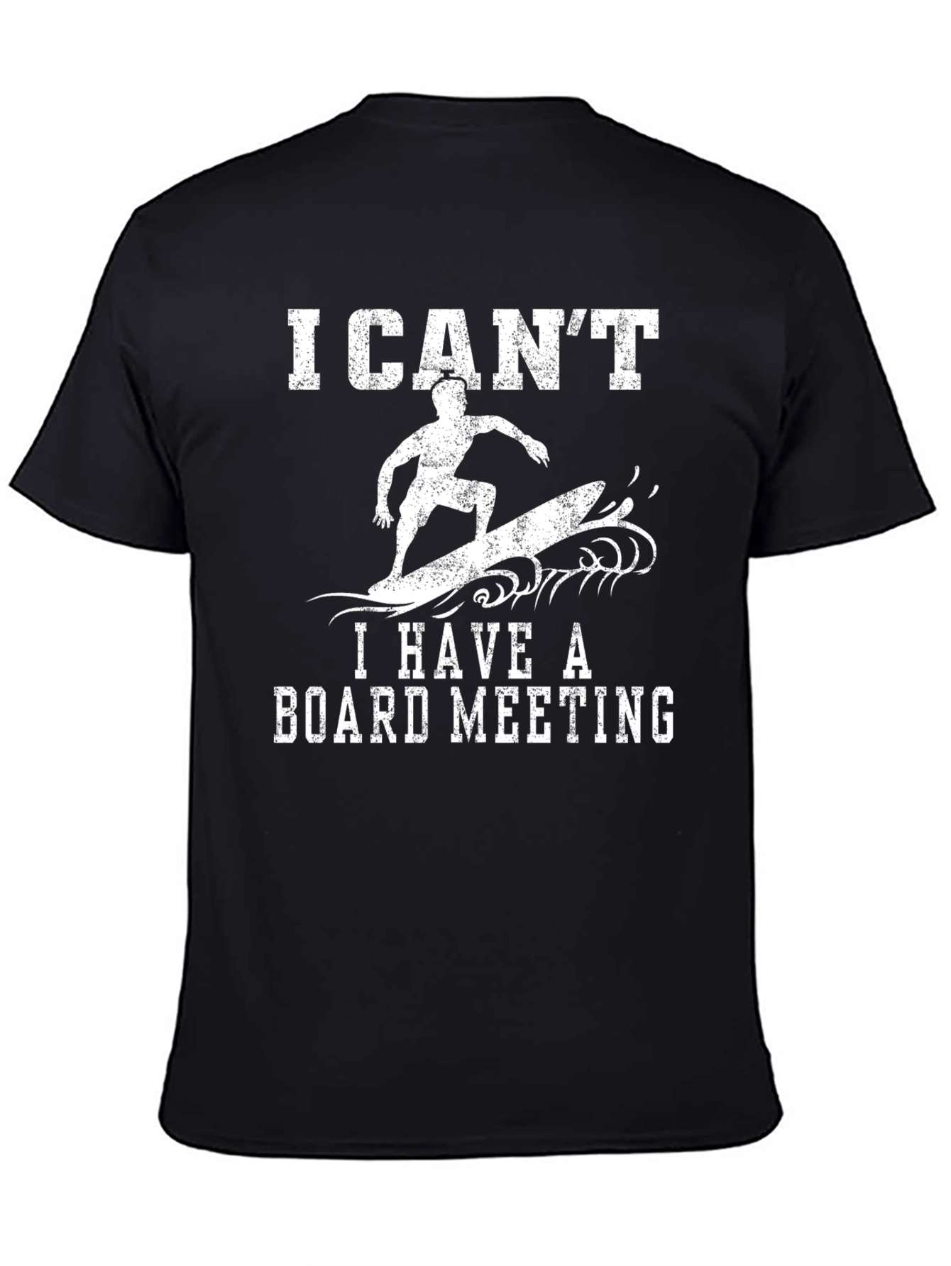 Funny Surfing T-Shirt: I Cant Board Meeting