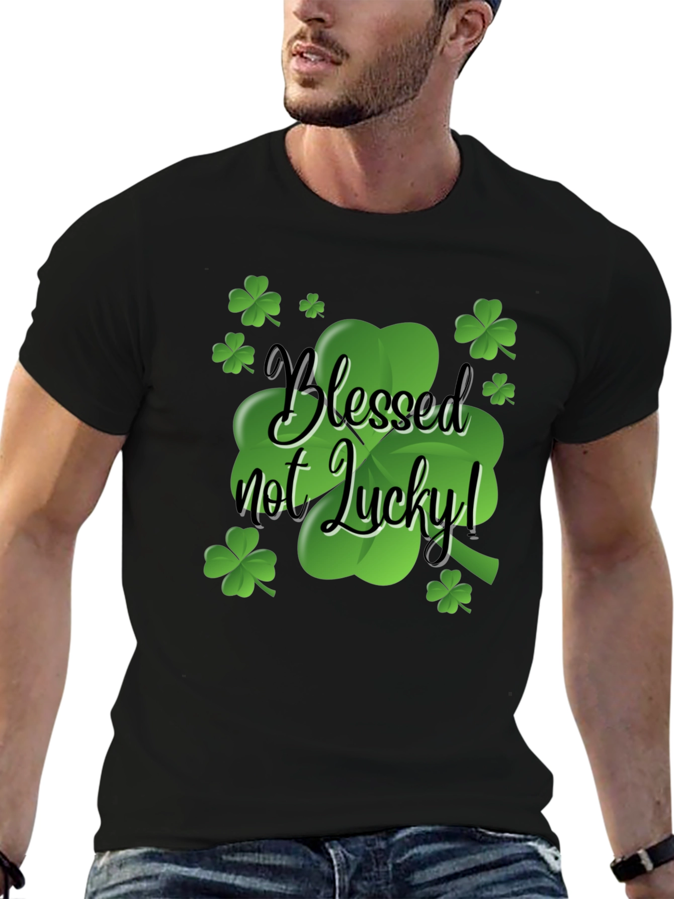 Blessed Not Lucky T-Shirt St. Patricks Day