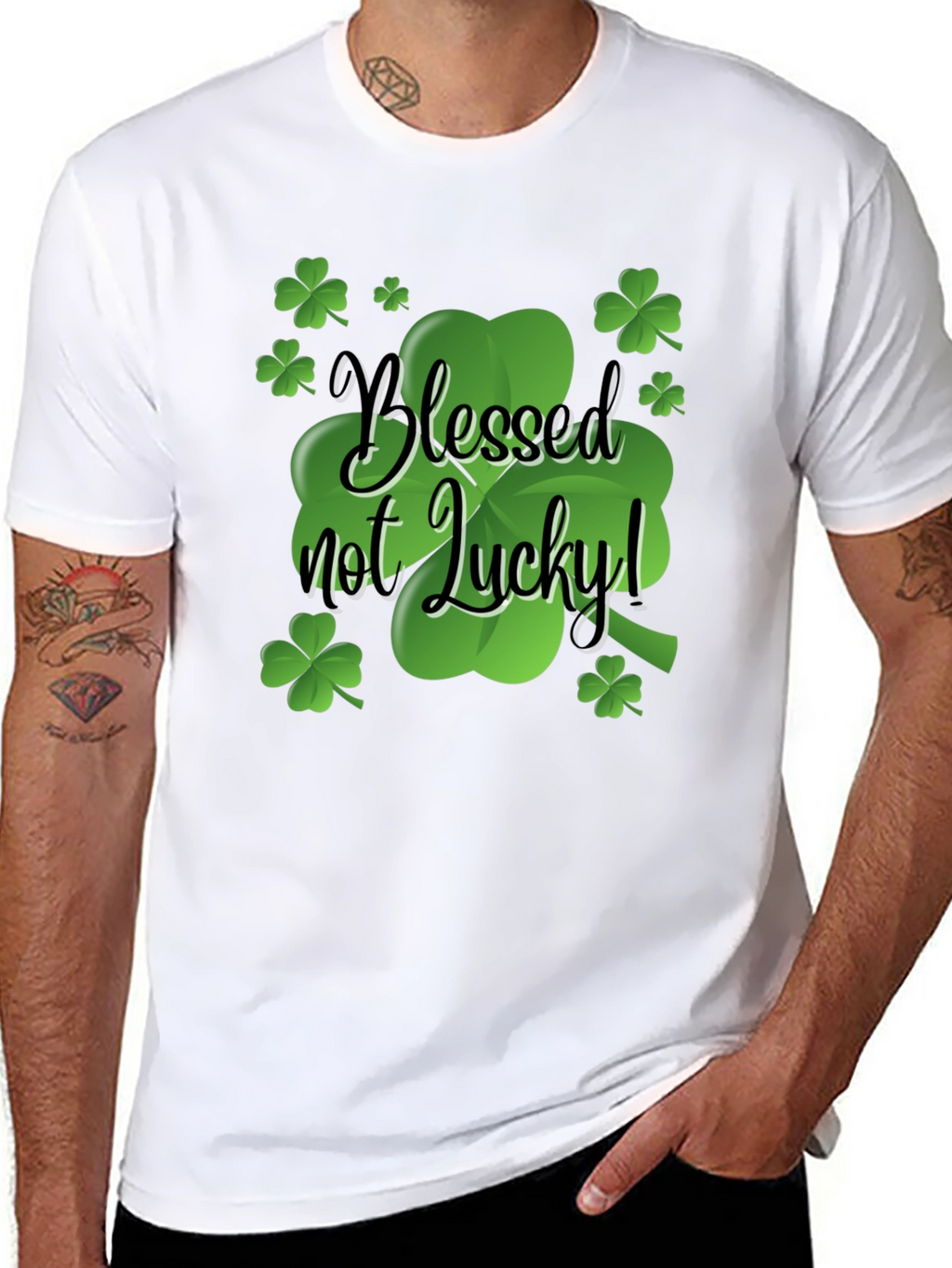 Blessed Not Lucky T-Shirt St. Patricks Day