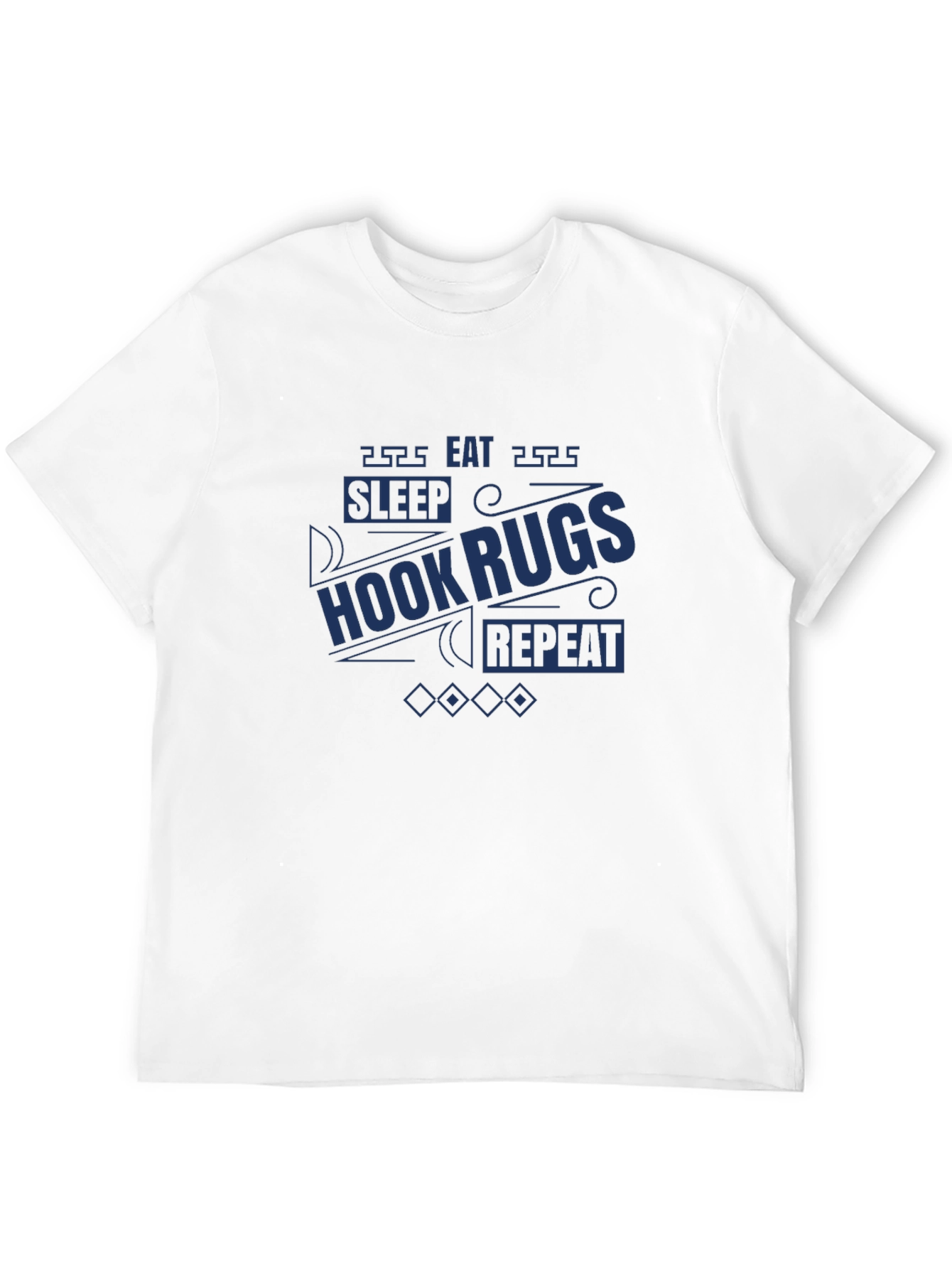 Hook Rugs T-Shirt: Sleep Eat Repeat!