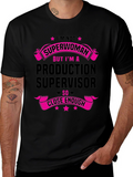 Production Supervisor T-Shirt Funny Gift