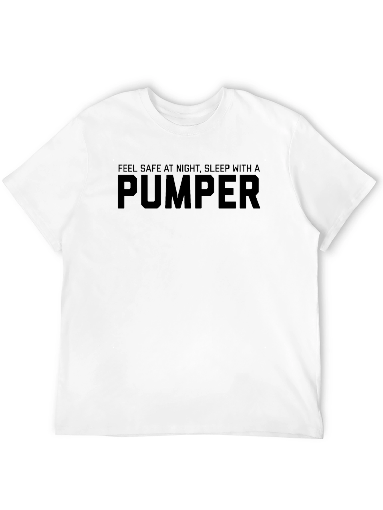 Feel Safe at Night Pumper Black T-Shirt