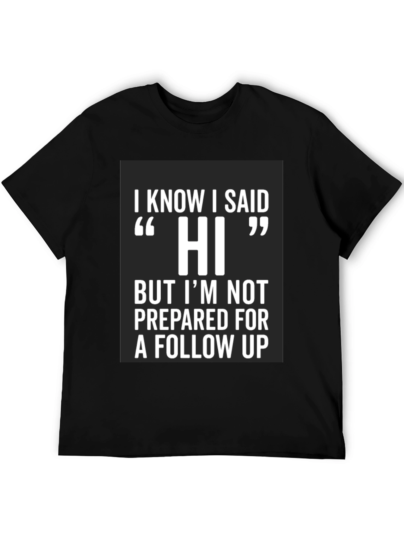Funny Hi Introvert T-Shirt