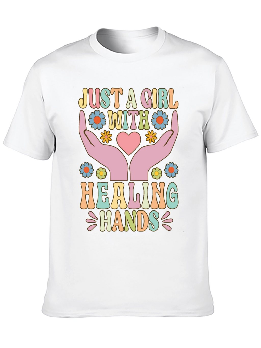 Just A Girl With Healing Hands T-Shirt