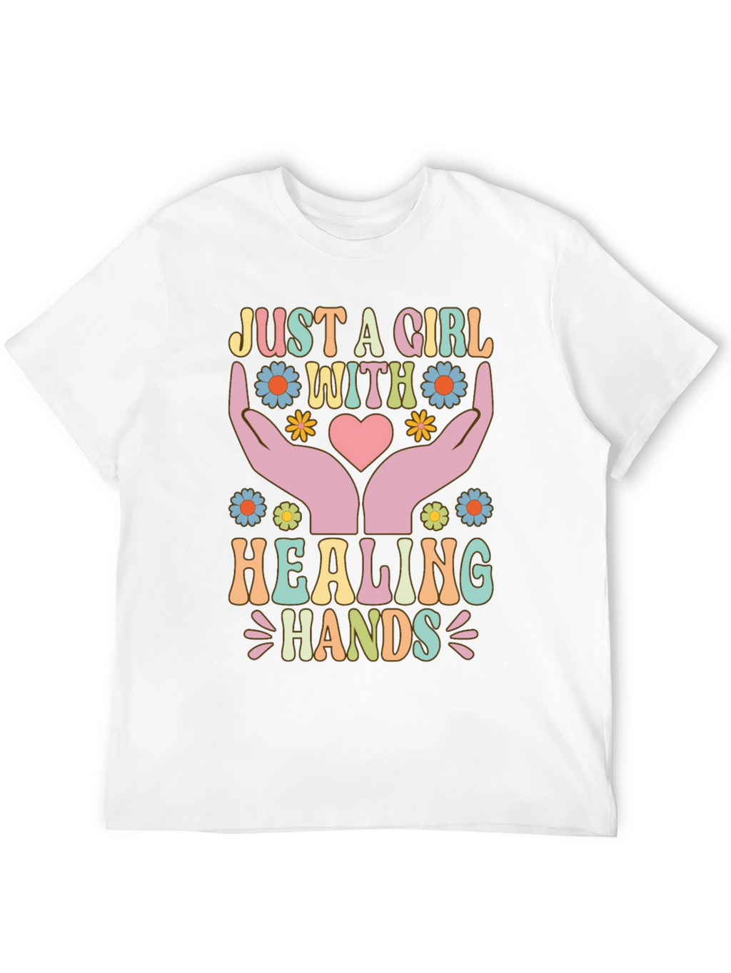 Just A Girl With Healing Hands T-Shirt