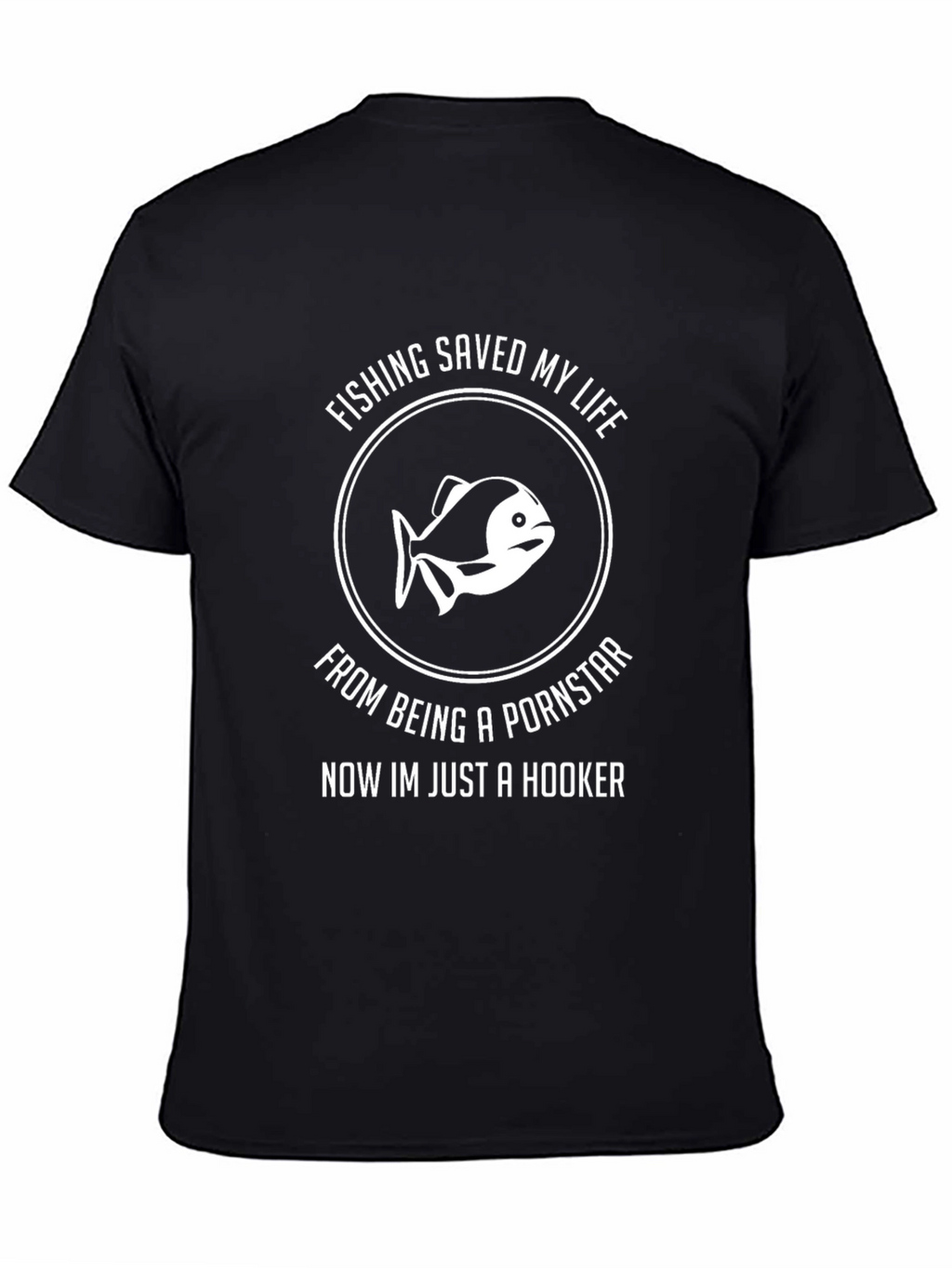 Fishing Saved My Life T-Shirt Funny Fisherman Gift