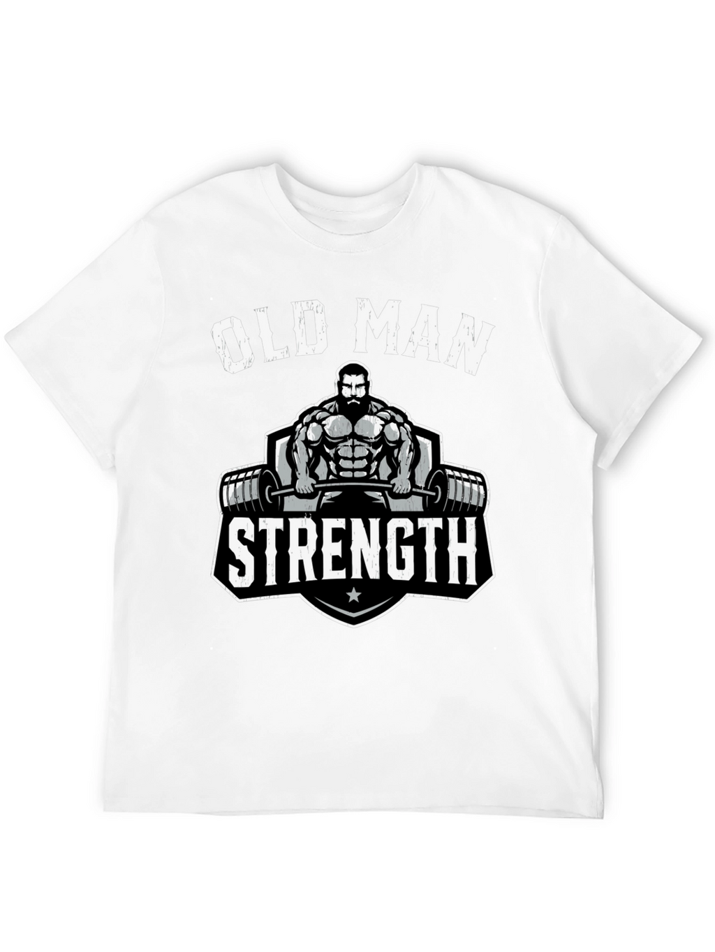 Old Man Strength T-Shirt - Weightlifting Gym Tee