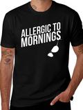 Allergic to Mornings Graphic Tee
