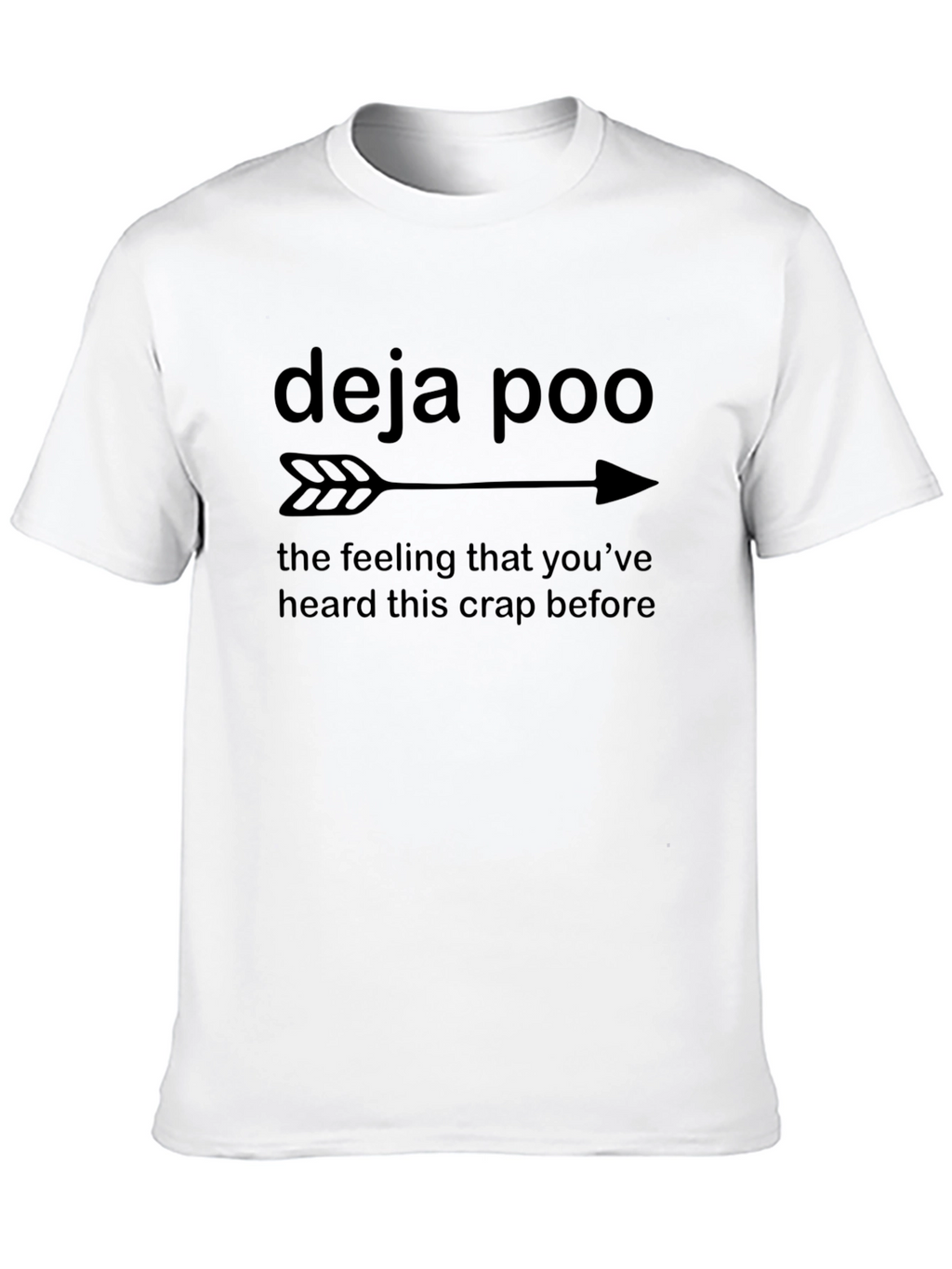 Deja Poo T-Shirt - Funny Humor Graphic Tee
