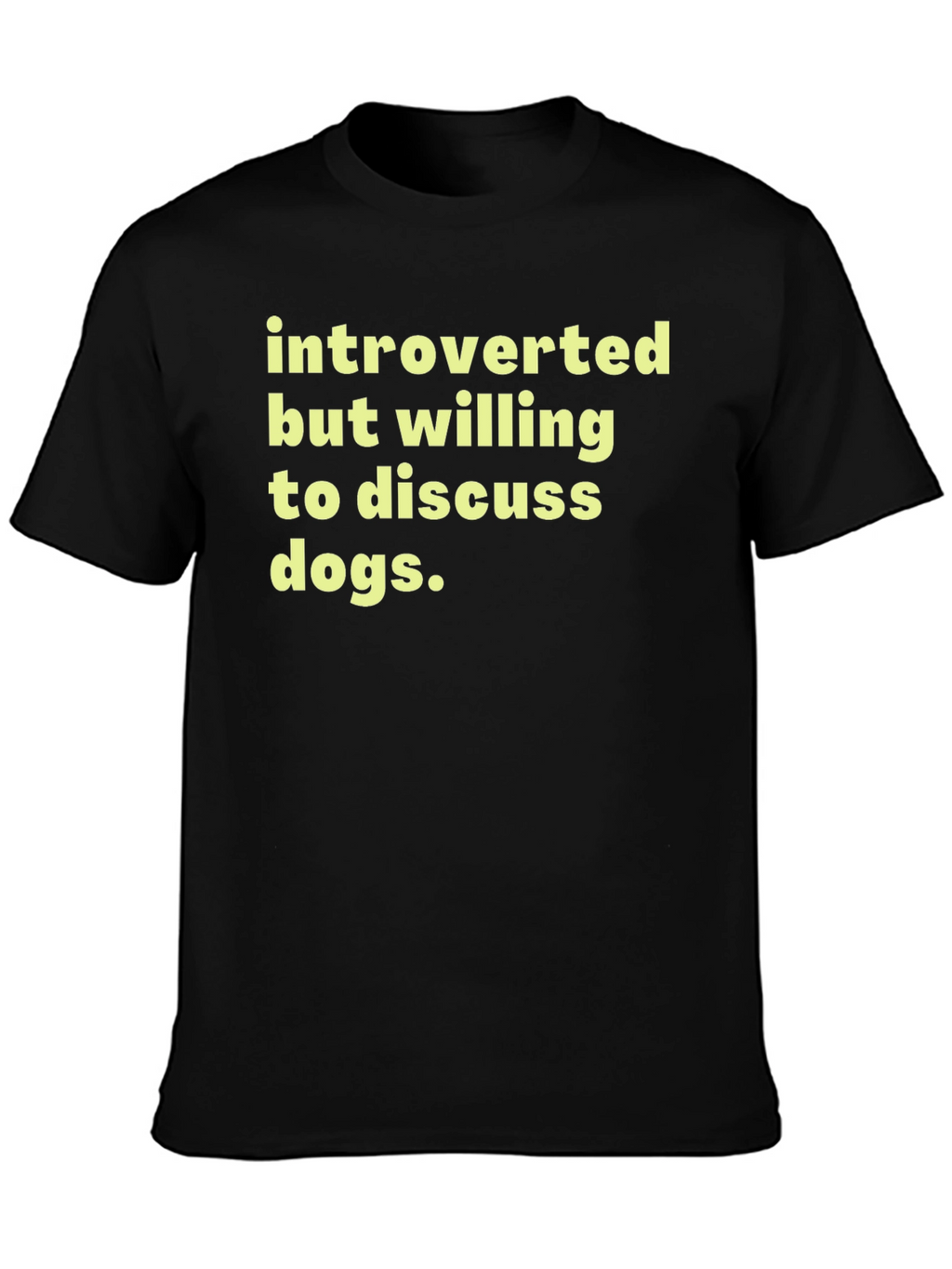 Introverted Dog Lover T-Shirt - Soft Cotton Tee