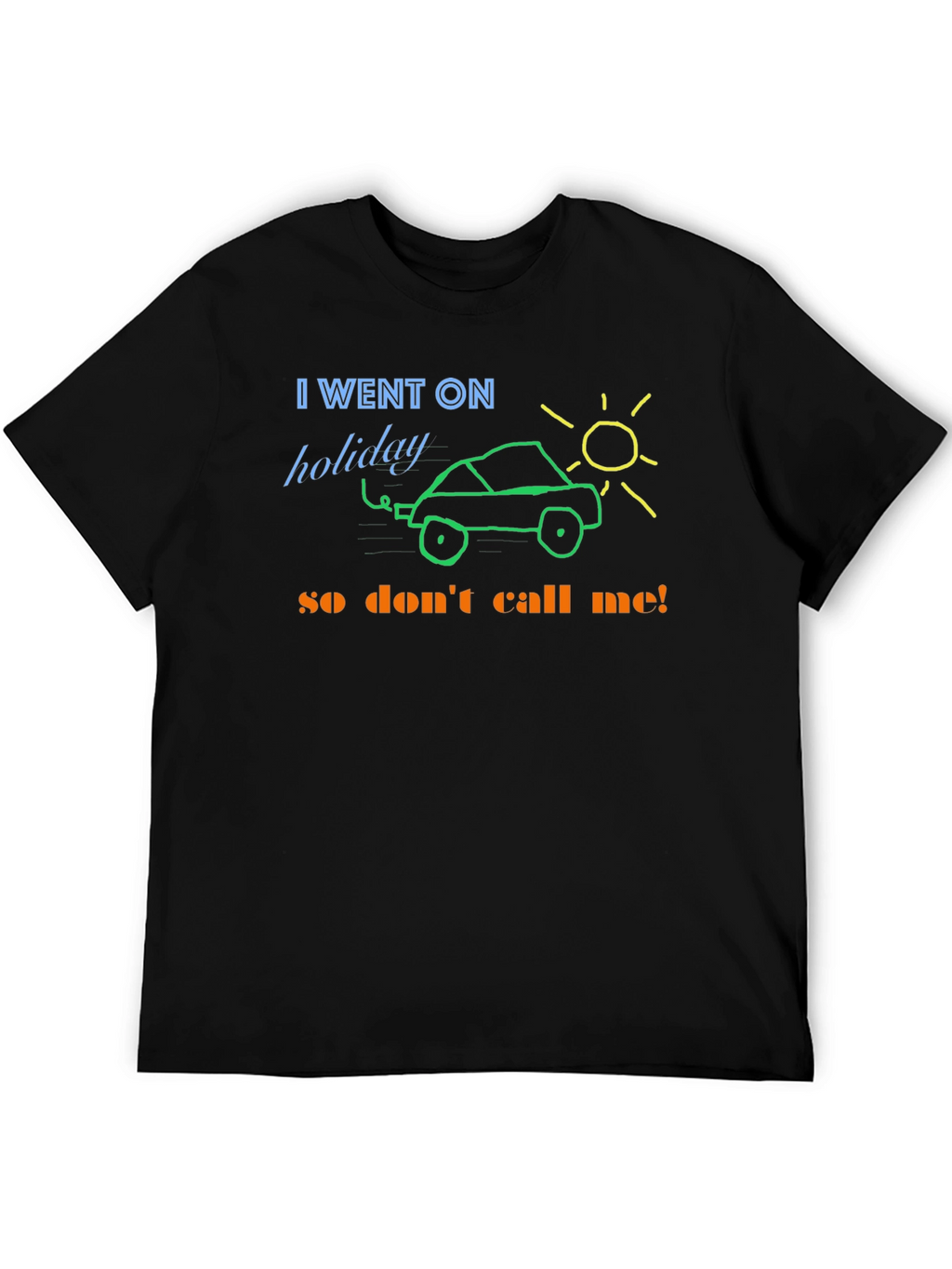 Holiday Car Graphic T-Shirt - Relax & Unwind!