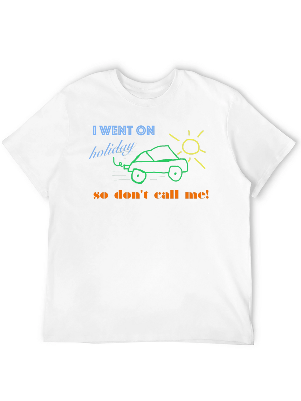 Holiday Car Graphic T-Shirt - Relax & Unwind!