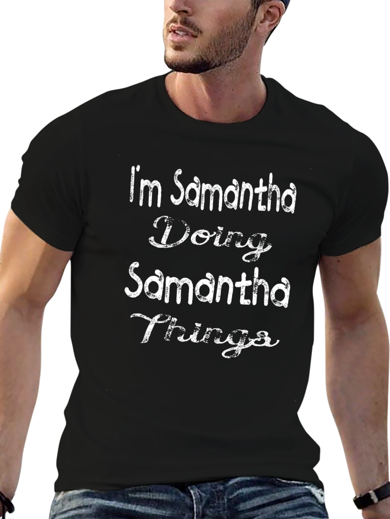 Im Samantha Doing Samantha Things Black T-Shirt